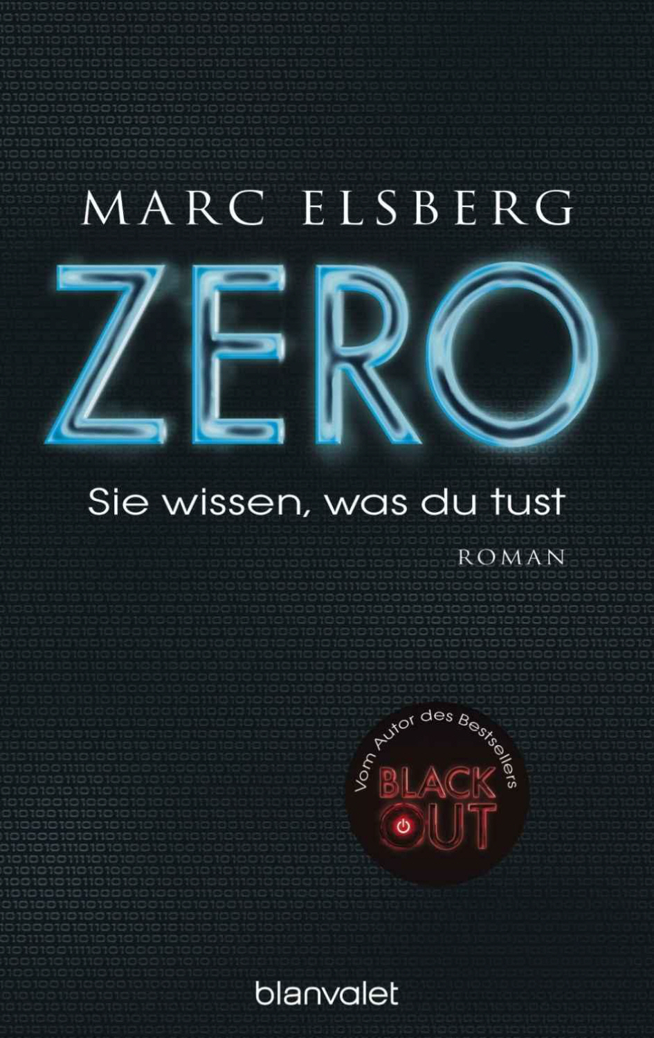 ZERO - Sie wissen, was du tust: Roman (German Edition)