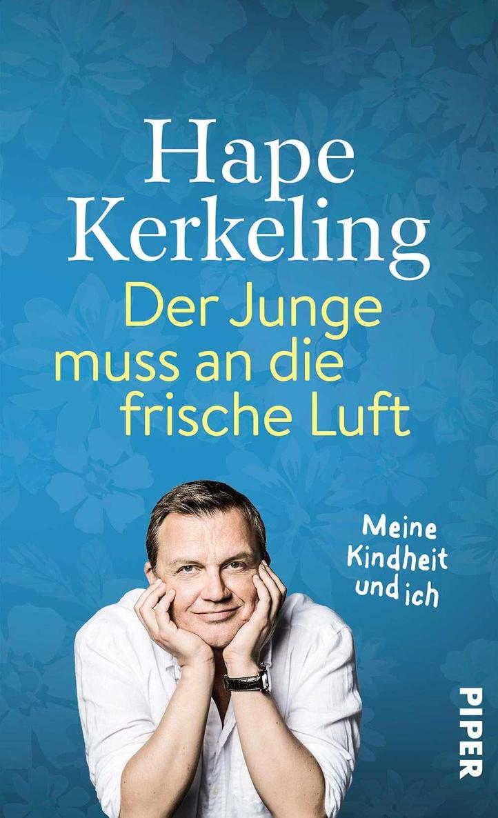 Der Junge muss an die frische Luft: Meine Kindheit und ich (German Edition)