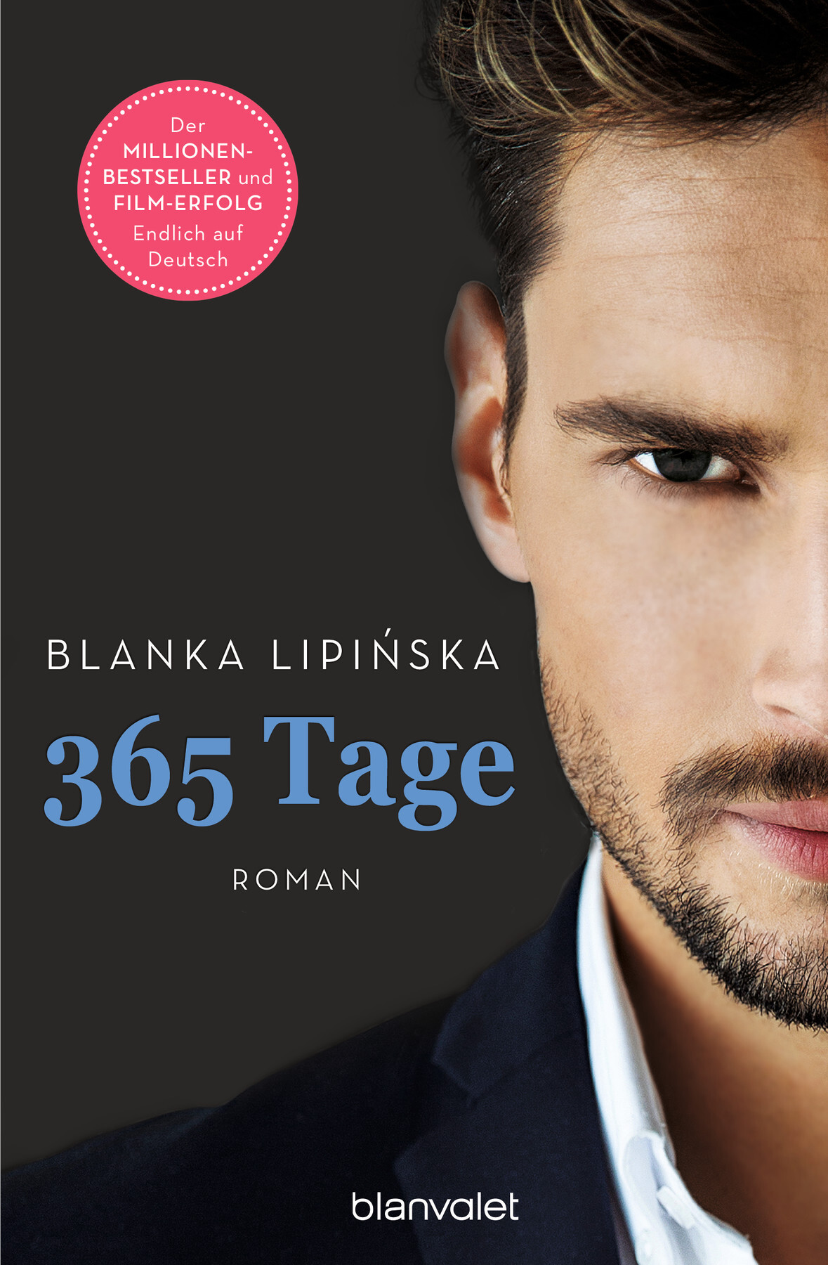 365 Tage: Roman - Das Buch zum NETFLIX-Blockbuster "365 Tage" (Laura & Massimo 1) (German Edition)