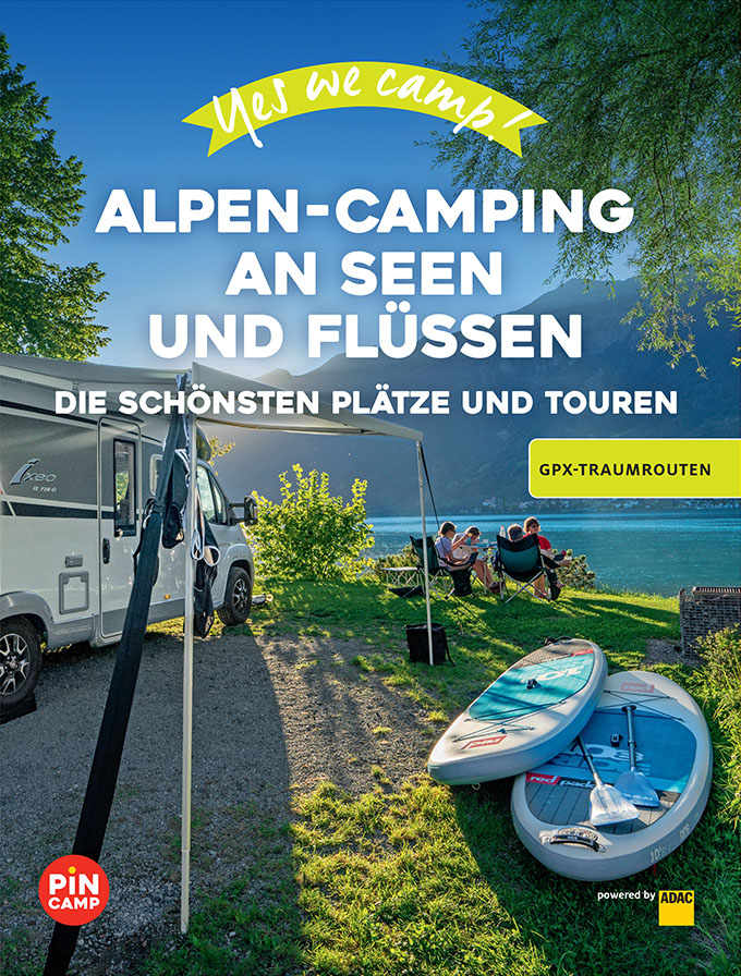 Yes we camp! Alpen-Camping an Seen und Flüssen