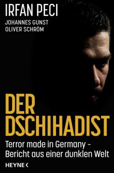 Der Dschihadist - Terror made in Germany