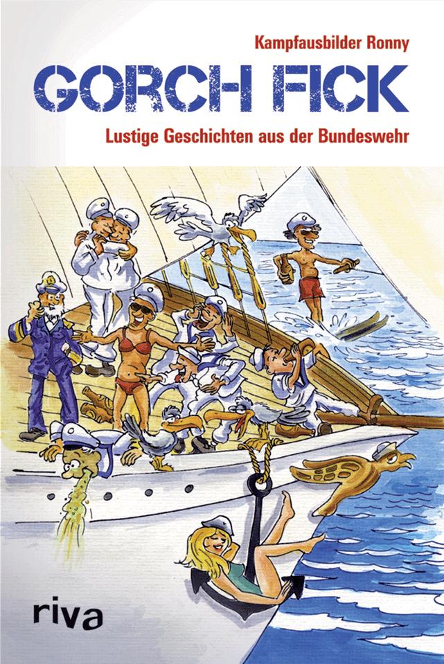 Gorch Fick - Lustige Geschichten Aus Der Bundeswehr