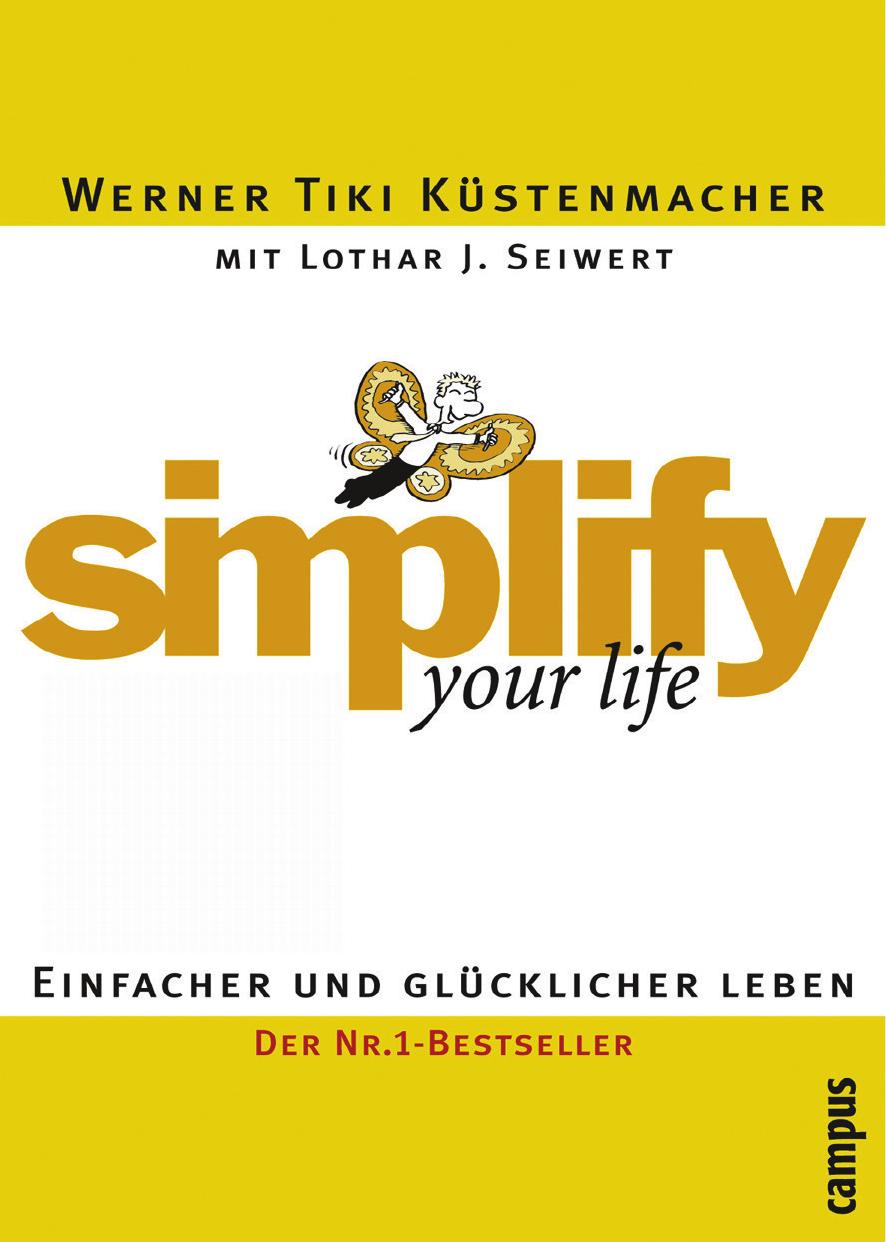 Simplify your life - Einfacher und glücklicher leben