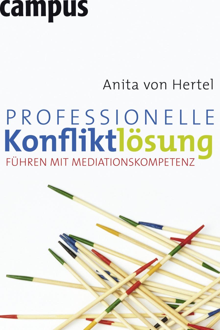 Professionelle Konfliktlösung - Führen mit Mediationskompetenz (2. Auflage)