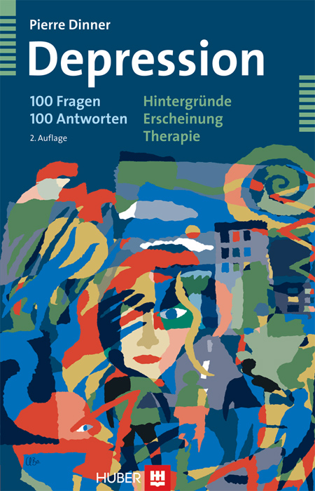 Depression - 100 Fragen 100 Antworten - Hintergruende - Erscheinung - Therapie