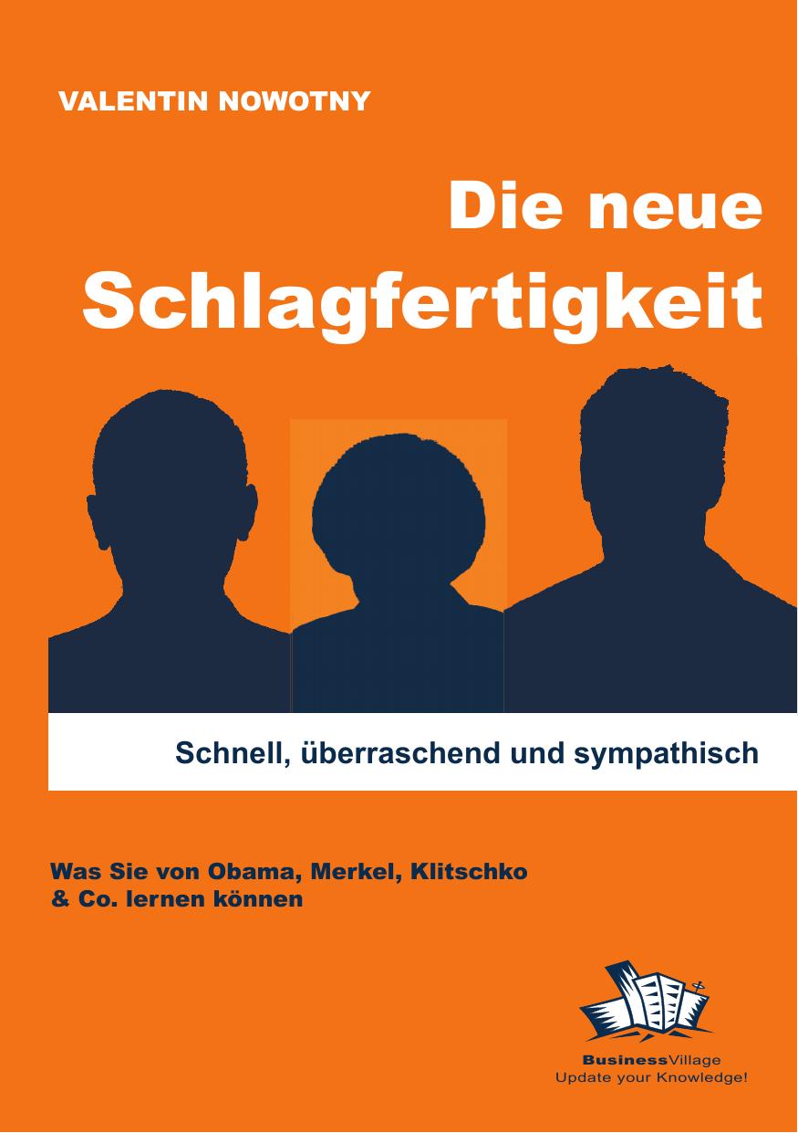 Die neue Schlagfertigkeit: Schnell, überraschend und sympathisch