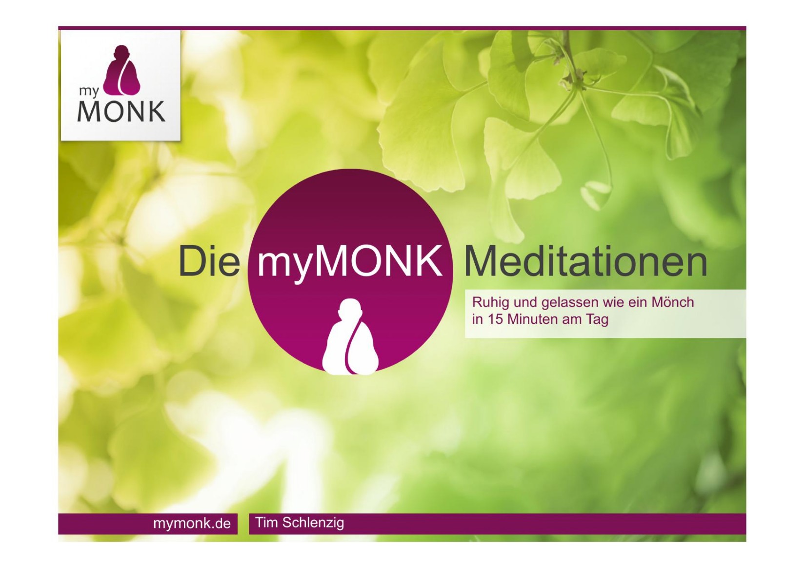 Die myMONK-Meditationen