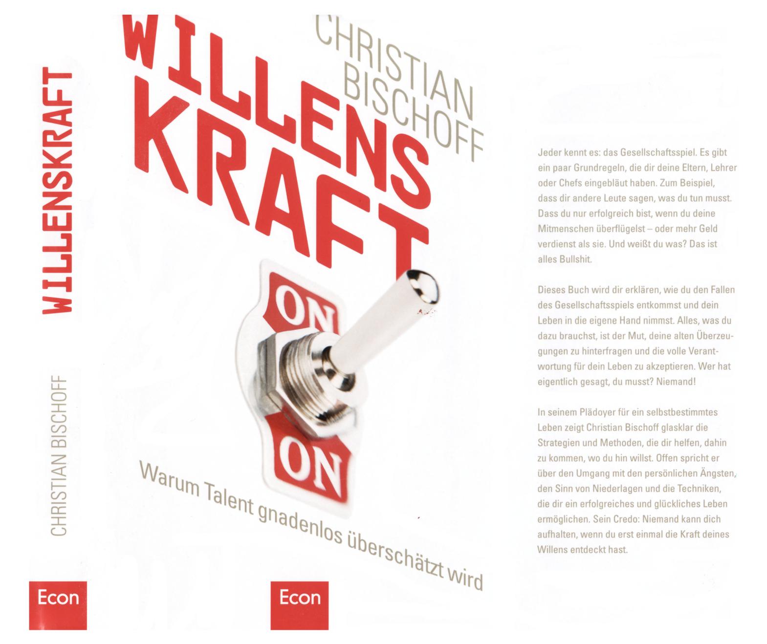 Christian.Bischoff.Willenskraft.Warum.Talent.gnadenlos.ueberschaetzt.wird