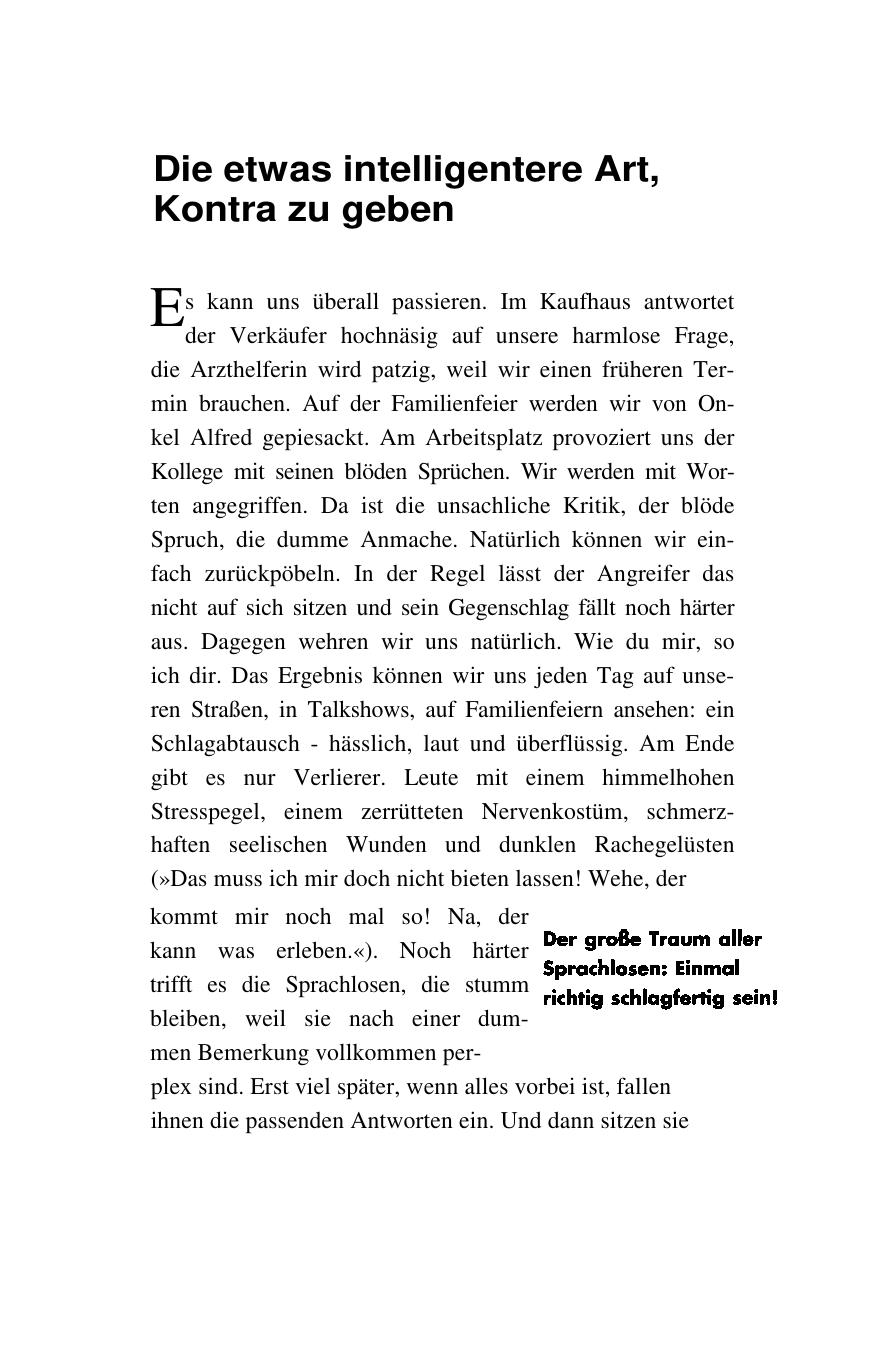 Die etwas intelligentere Art, Kontra zu geben