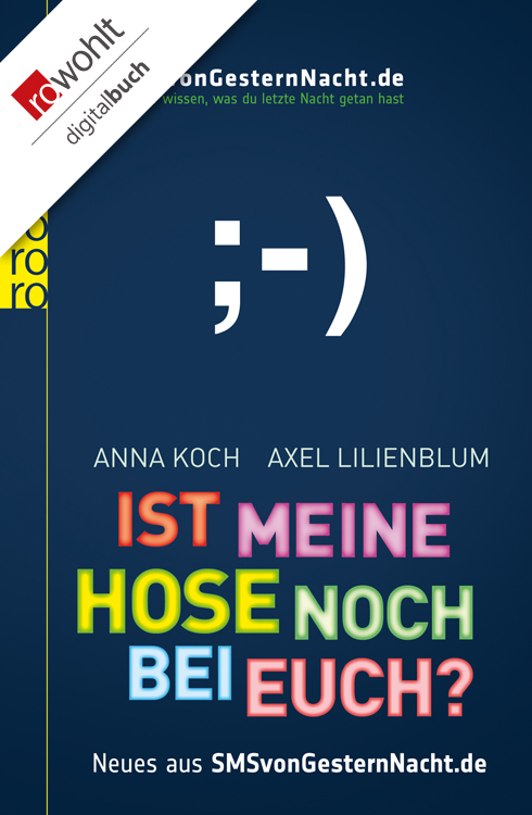 Ist meine Hose noch bei euch?