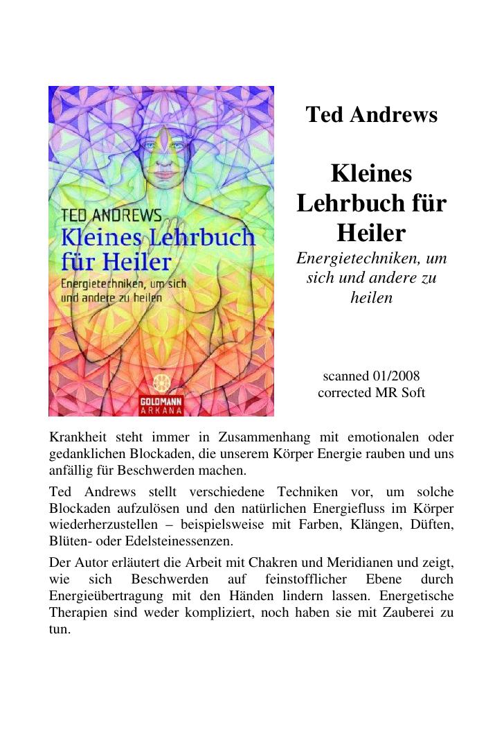 Kleines Lehrbuch für Heiler - Energietechniken, um sich und andere zu heilen