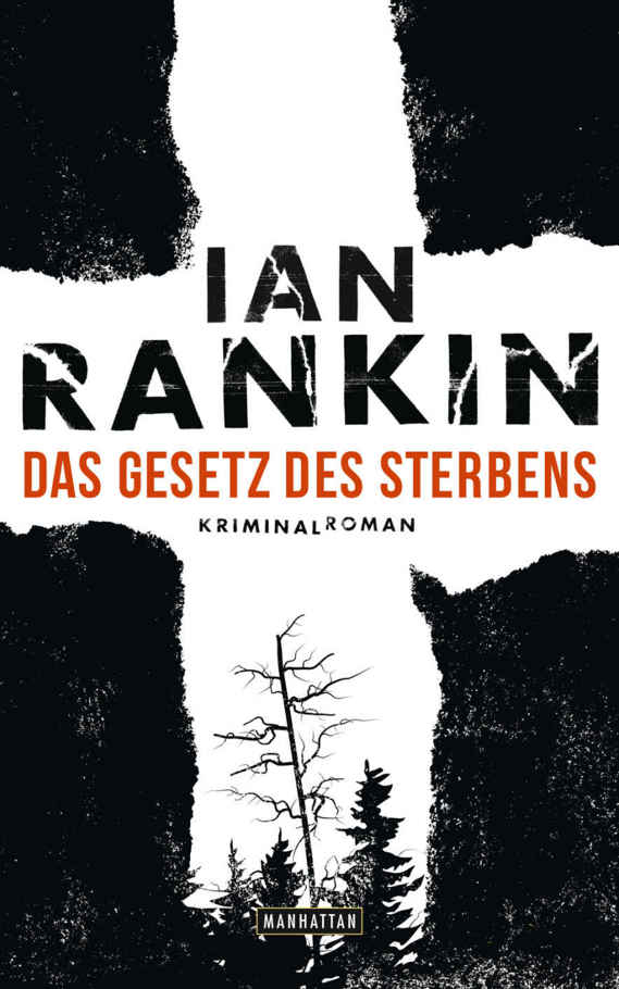 Das Gesetz des Sterbens: Kriminalroman (DIE INSPEKTOR REBUS-ROMANE 20) (German Edition)